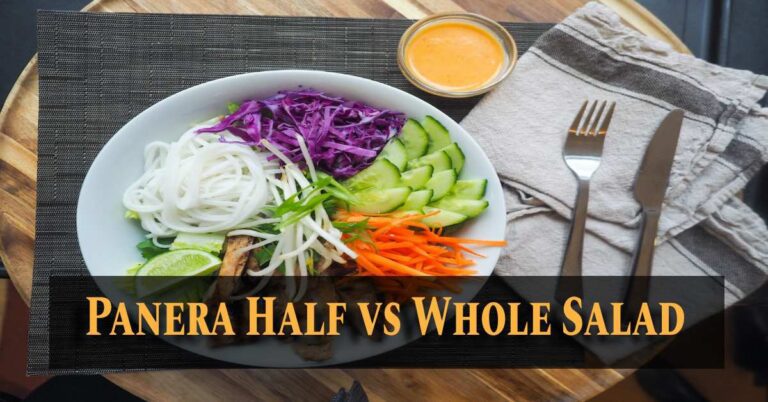 Panera Half vs Whole Salad