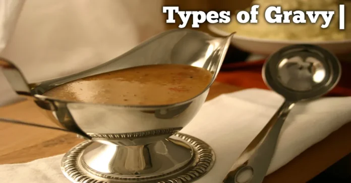 Types of gravy