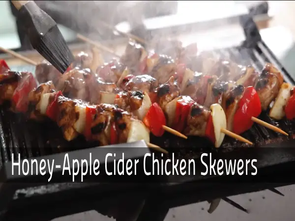 Honey-Apple Cider Chicken Skewers