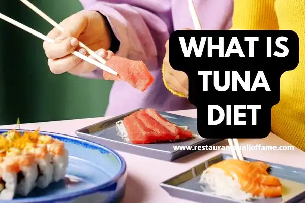 What is the Tuna Diet